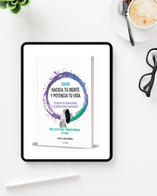 Hackea tu mente, potencia tu vida